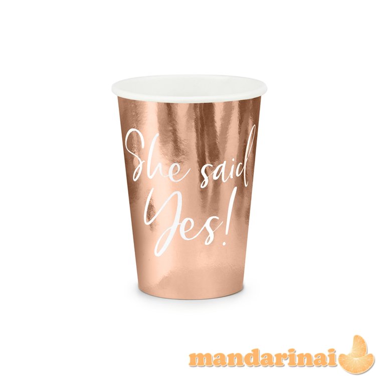 Cups She said yes!, rose gold, 220ml (1 pkt / 6 pc.)